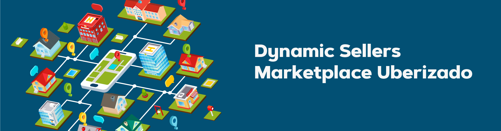 dynamic seller marketplace uberizado